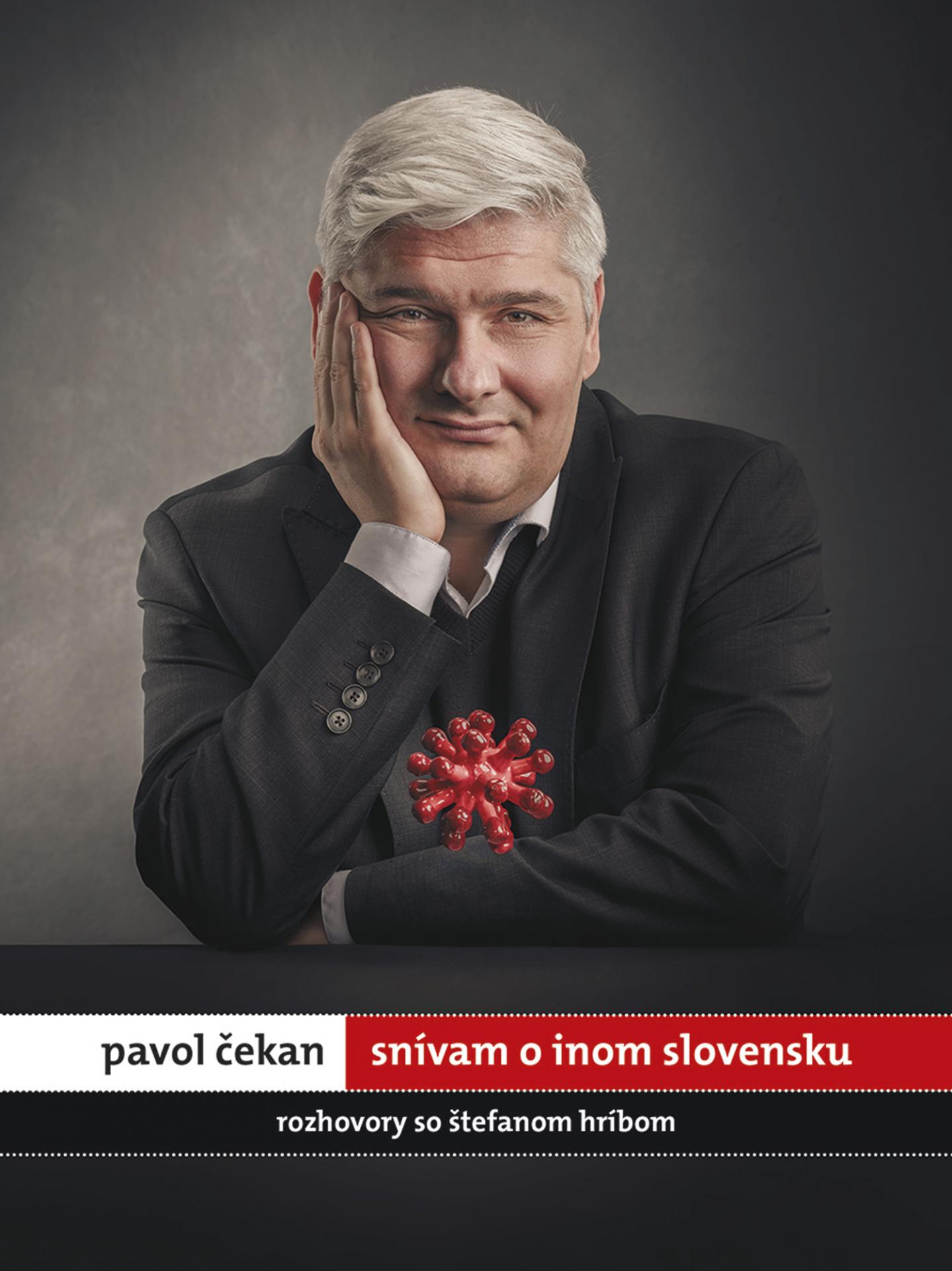 Pavol Čekan v knihe rozhovorov Snívam o inom Slovensku povedal o pandémii silné veci.