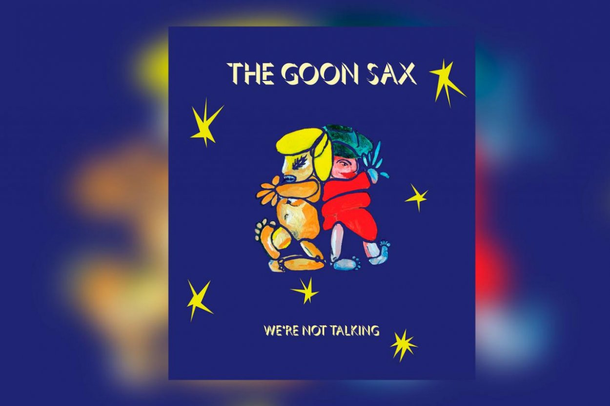 .recka týždňa: The Goon Sax – We’re Not Talking