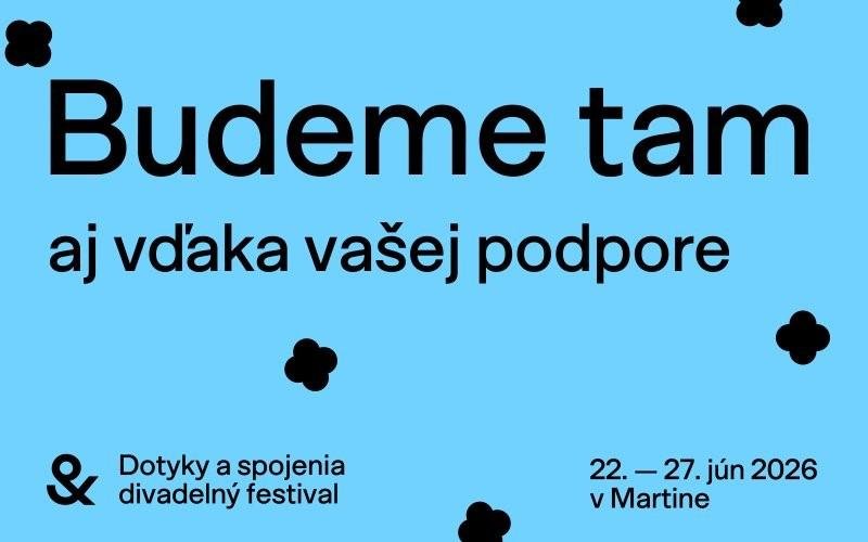 Festival Dotyky a spojenia bude