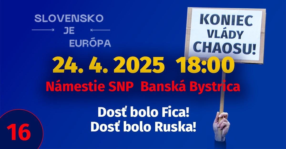 Protestné zhromaždenie „Dosť bolo Fica! Dosť bolo Ruska!“ v Banskej Bystrici 24. 4. 