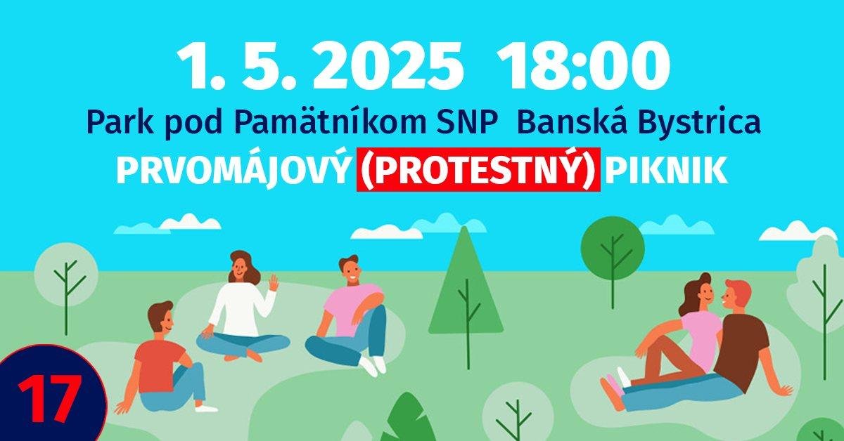 Pozývame vás na Prvomájový protestný piknik Slovensko je Európa!