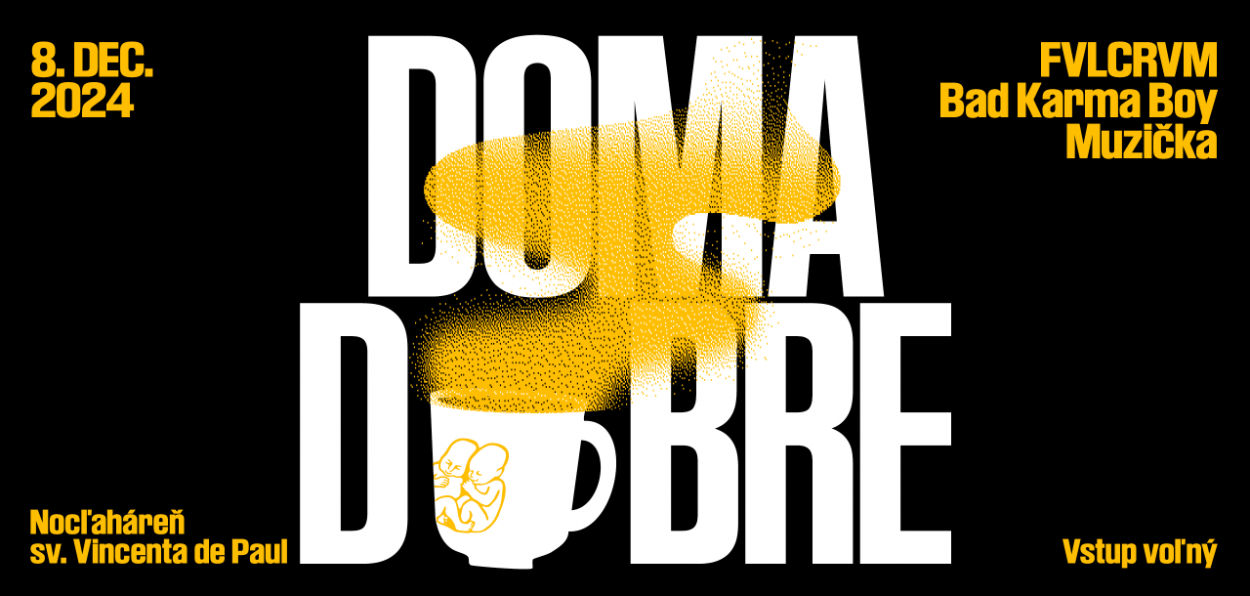 FVLCRVM, Bad Karma Boy a Muzička vystúpia na charitatívnom podujatí Doma dobre, ktorého cieľom je pomôcť ľuďom bez domova