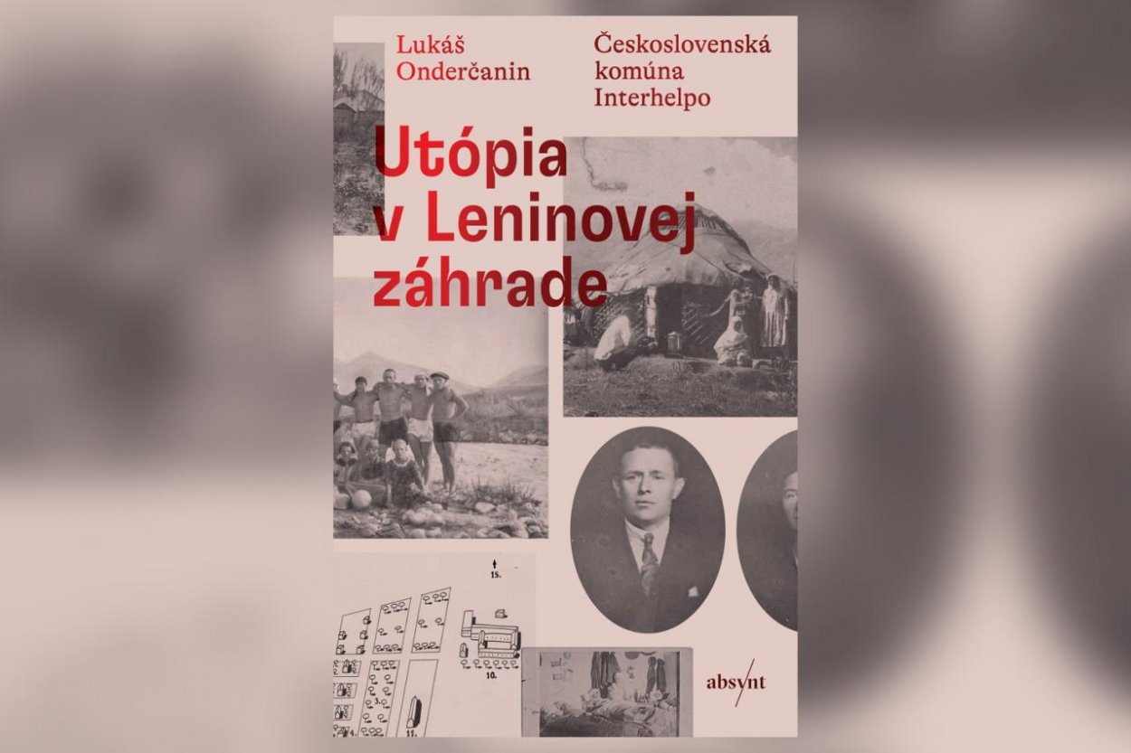 Utópia v Leninovej záhrade - kniha o československej komúne Interhelpo