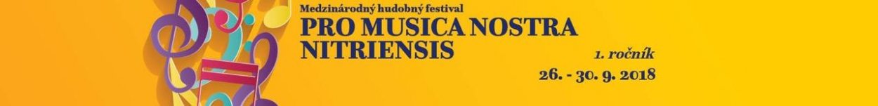 Nový festival klasickej hudby v nitrianskom kraji „PRO MUSICA NOSTRA NITRIENSIS“