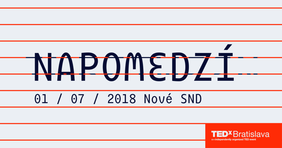 TEDxBratislava 2018 bude posúvať názorové hranice