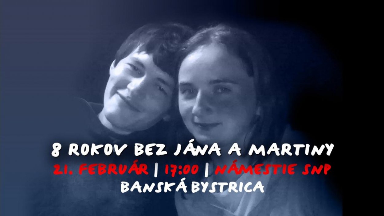 8 rokov bez Jána a Martiny