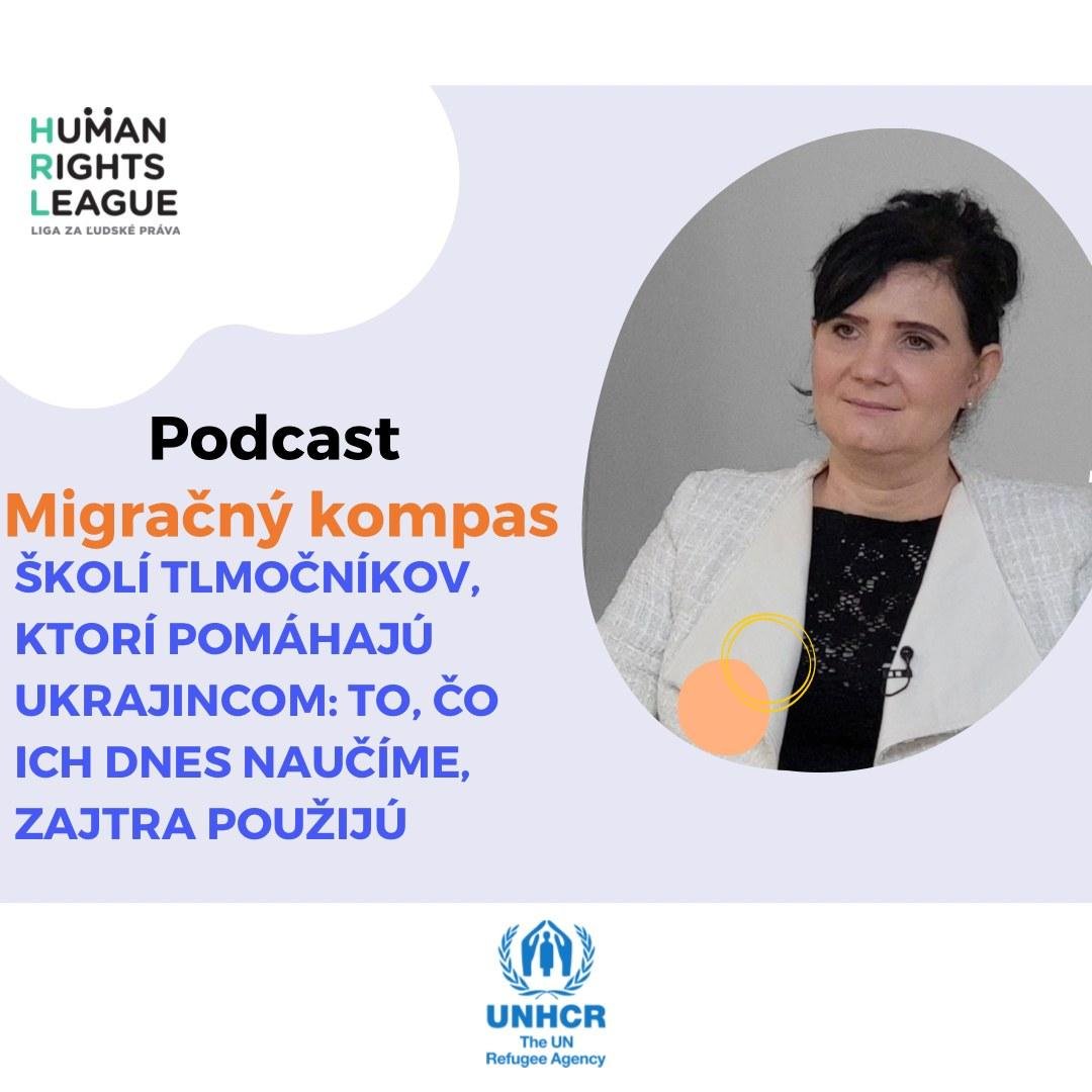 .migračný kompas: Školí tlmočníkov, ktorí pomáhajú Ukrajincom – to, čo ich dnes naučíme, zajtra použijú