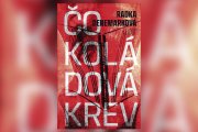 Knižnica .týždňa: Čokoládová krv ako symbol atramentu, ropy či silného ženského krvácania