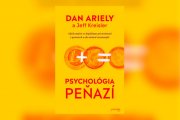 Minirecenzia | Dan Ariely, Jeff Kreisler: Psychológia peňazí