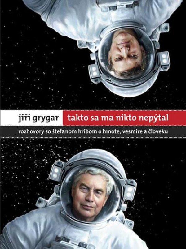 Jiří Grygar: Takto sa ma nikto nepýtal