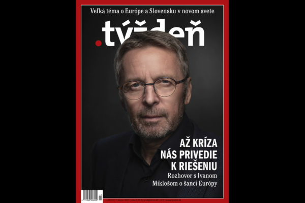 Nový .týždeň: Ubránime slobodnú Európu? A Slovensko v nej?