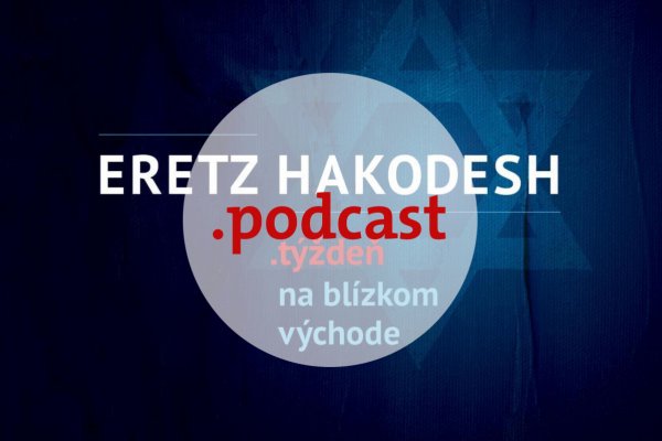 Eretz Hakodesh – Svätá zem: Komu sa dá dôverovať na Blízkom východe?